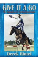 Give it a Go: The Biography of a Cowboy Psychologist