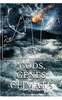 Gods, Genes and Climate