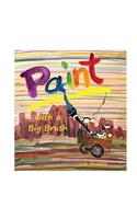 Paint with a Big Brush
