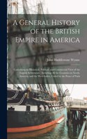 General History of the British Empire in America