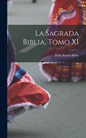 Sagrada Biblia, Tomo XI