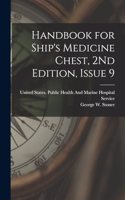 Handbook for Ship's Medicine Chest, 2Nd Edition, Issue 9