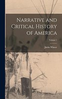 Narrative and Critical History of America; Volume 1