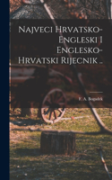 Najveci Hrvatsko-engleski I Englesko-hrvatski Rijecnik ..