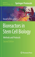 Bioreactors in Stem Cell Biology