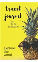 Shanghai Travel Journal: Small college blank world book, notebook, diary for your holiday notes and memories from China or as travel gift