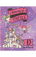 I Belong In A Castle Notebook D: Princess Castle and Fairy Composition Notebook Letter D Wide Ruled Interior