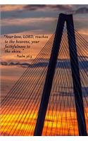 Psalm 36: 5 Scripture Journal: 120 page, 6" x 9", photo cover, lined, verse footer, no content, paperback journal