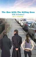 Man with the Killing Gene