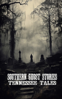 Southern Ghost Stories