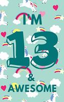 I'm 13 & Awesome