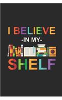 I Believe In My Shelf