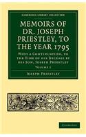 Memoirs of Dr. Joseph Priestley