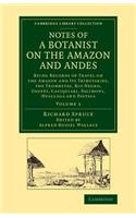 Notes of a Botanist on the Amazon and Andes