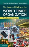 Law and Policy of the World Trade Organization