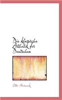 Die Klassische Sthetik Der Deutschen: (English)