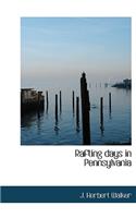 Rafting Days in Pennsylvania