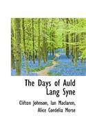 The Days of Auld Lang Syne