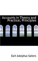 Accounts in Theory and Practice; Principles