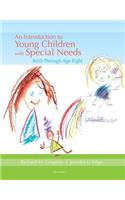 An Introduction to Young Children with Special Needs: Birth Through Age Eight