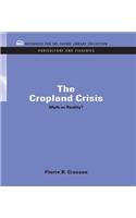 The Cropland Crisis