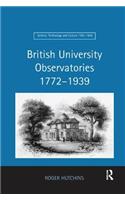 British University Observatories 1772–1939