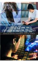 Technocrime and Criminological Theory