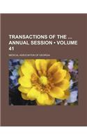 Transactions of the Annual Session (Volume 41): (English)