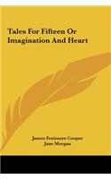 Tales for Fifteen or Imagination and Heart