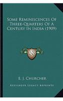 Some Reminiscences of Three-Quarters of a Century in India (1909)