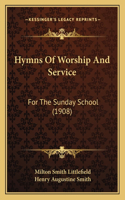 Hymns of Worship and Service