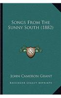 Songs From The Sunny South (1882): (English)
