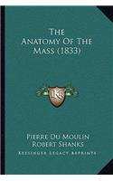 Anatomy Of The Mass (1833)