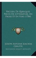 Recueil De Quelques Pieces De Litterature, En Prose Et En Vers (1784)