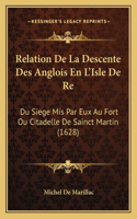 Relation De La Descente Des Anglois En L'Isle De Re