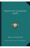 Traite De L'Aumone (1699): (French)