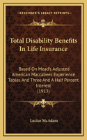 Total Disability Benefits In Life Insurance