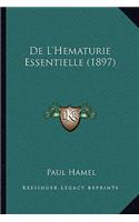 De L'Hematurie Essentielle (1897)