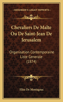 Chevaliers de Malte Ou de Saint-Jean de Jerusalem