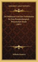 Waldenser Und Ihre Verhaltnisse Zu Dem Brandenburgisch-Preussischen Staate (1831)