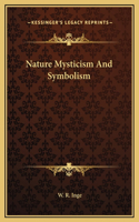 Nature Mysticism And Symbolism