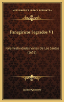 Panegiricos Sagrados V1: Para Festividades Varias De Los Santos (1652)