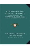 Readings on the Paradiso of Dante