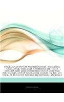 Articles on Sinclair Computers and Derivatives, Including: Sinclair Ql, Zx80, Zx81, Cambridge Z88, Timex Sinclair 1000, Loki (Computer), List of Zx80