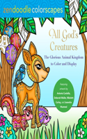 Zendoodle Colorscapes: All God's Creatures