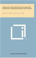 Analytic Functions and Classes of Infinitely Differentiable Functions
