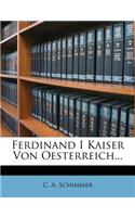 Ferdinand I Kaiser Von Oesterreich...