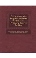 Grammaire Des Langues Romanes Volume 2
