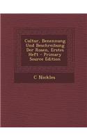 Cultur, Benennung Und Beschreibung Der Rosen, Erstes Heft