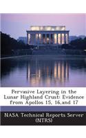 Pervasive Layering in the Lunar Highland Crust: Evidence from Apollos 15, 16, and 17(English)